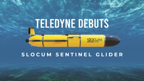 Teledyne Marine Debuts Slocum Sentinel Glider